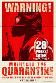 28 Weeks Later poster 28 Weeks Later poster
