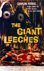 Attack of the Giant Leeches poster Attack of the Giant Leeches poster
