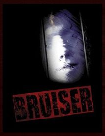 Bruiser poster Bruiser poster