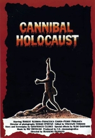 Cannibal Holocaust poster Cannibal Holocaust poster