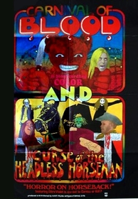 Carnival of Blood / Curse of the Headless Horseman Double Feature Carnival of Blood / Curse of the Headless Horseman Double Feature