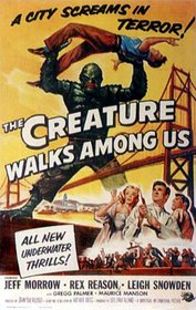 The Creature Walks Among Us poster The Creature Walks Among Us poster