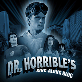 Dr. Horrible's Sing-Along Blog Dr. Horrible's Sing-Along Blog