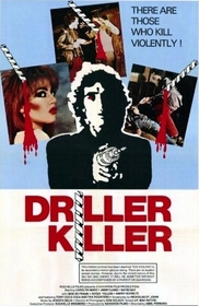 Driller Killer poster Driller Killer poster