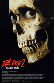 Evil Dead II: Dead By Dawn poster Evil Dead II: Dead By Dawn poster