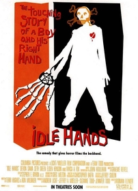 Idle Hands poster Idle Hands poster