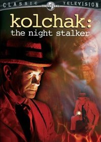 Kolchak: The Night Stalker Kolchak: The Night Stalker