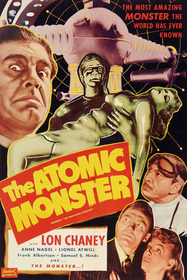 Man Made (Atomic) Monster poster Man Made (Atomic) Monster poster