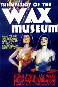 Mystery of the Wax Museum poster Mystery of the Wax Museum poster