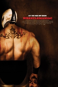 Wrestlemaniac poster Wrestlemaniac poster